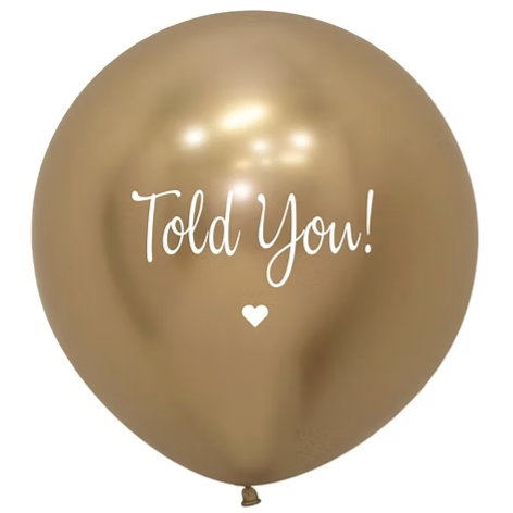 Told You!  Special Chrome Goud  | Gender Reveal Ballon | 70 cm | Inclusief Helium, Lint en Confetti  en Gewichtje| Zwart