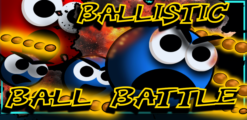 Ballistic Ball  Battle