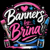 Banners by Brina