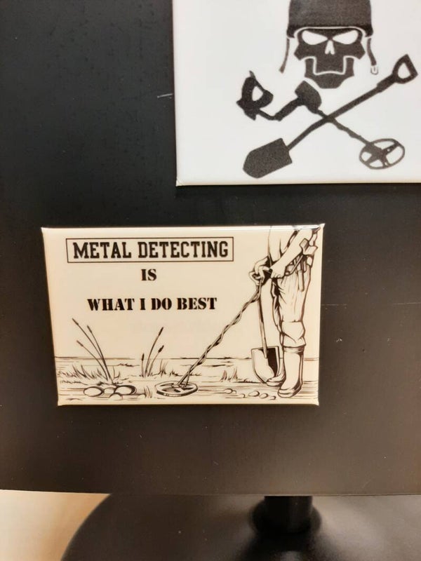 DD - Koelkastmagneet Metal detecting is what I do best