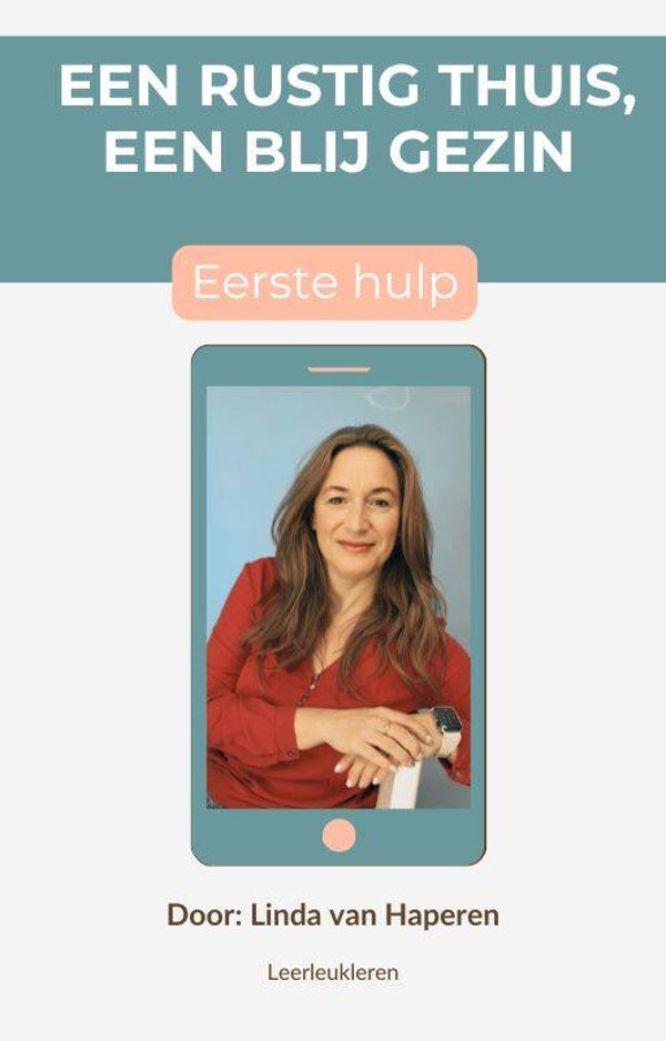 Een rustig thuis, een blij gezin E-book