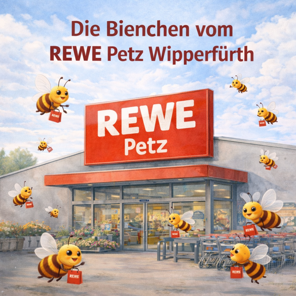 🎵 Die Bienchen vom REWE Petz