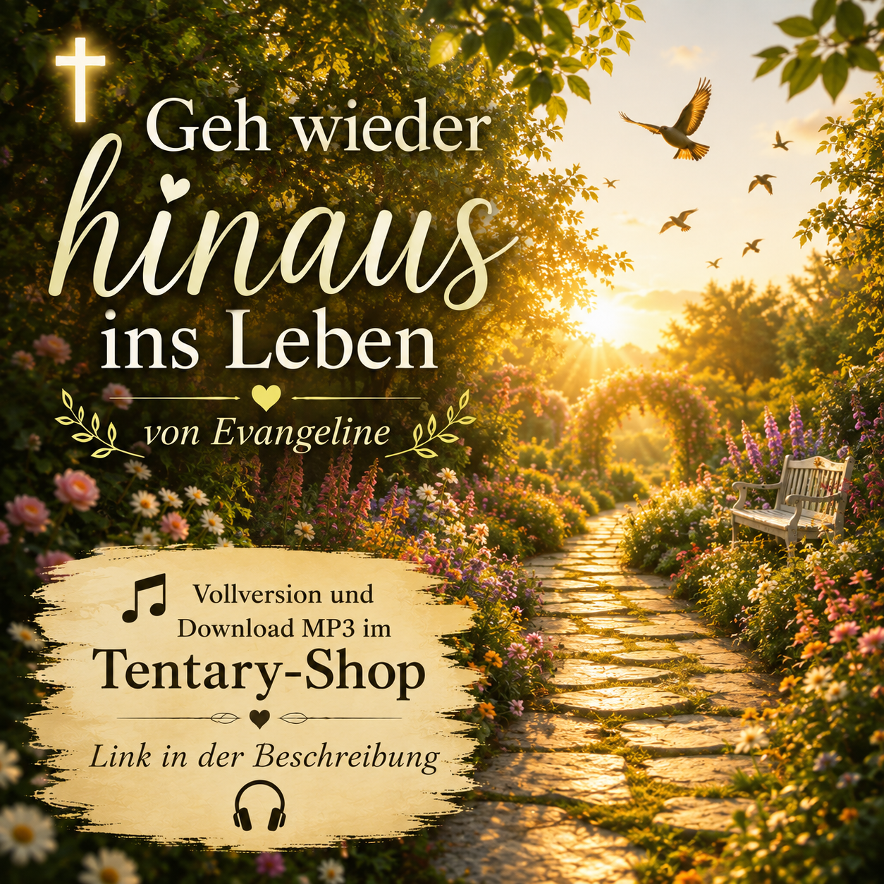 ✝️ Geh wieder hinaus ins Leben
