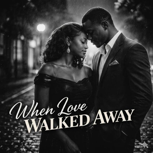 🎶 When love walked away