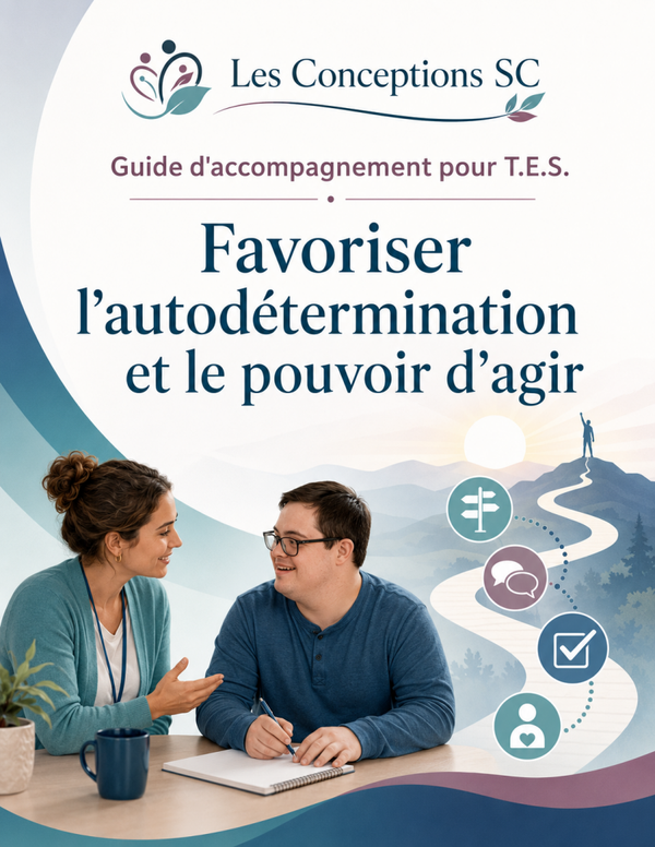 Guide "Favoriser l'autodétermination et le pouvoir d'agir"