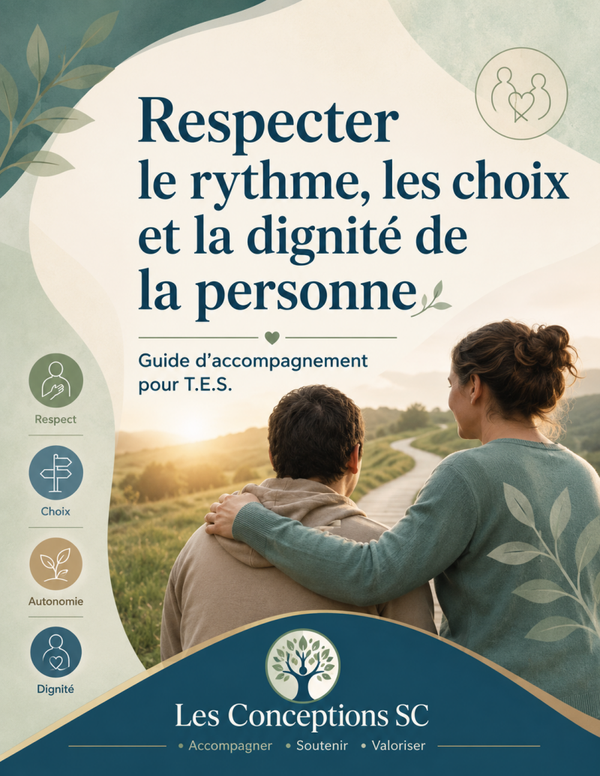 Guide " Respecter le rythme, les choix et la dignité de la personne"