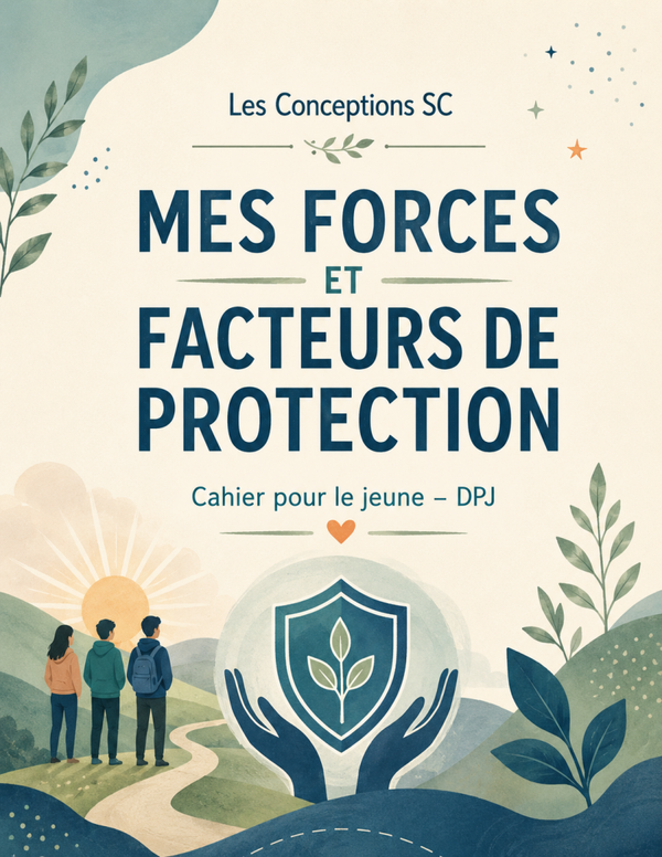 Mes forces et facteurs de protection