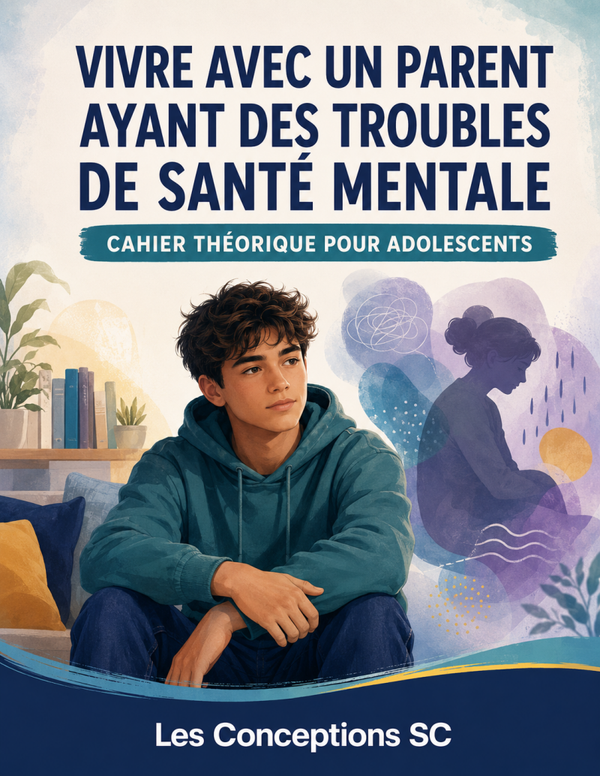Vivre avec un parent ayant des troubles de santé mentale