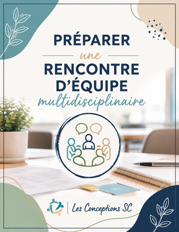 Préparer une rencontre d'équipe multidisciplinaire
