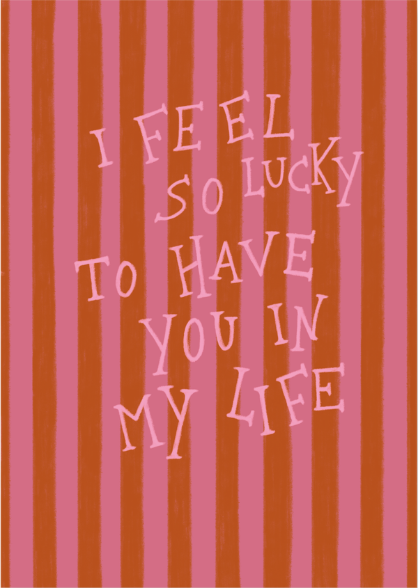 Kaartje "you in my life"