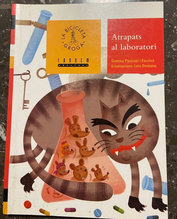 Atrapats al laboratori Gemma Pasqual i Escrivá; Luis Demano