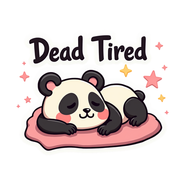 Dead Tired Die Cut Sticker