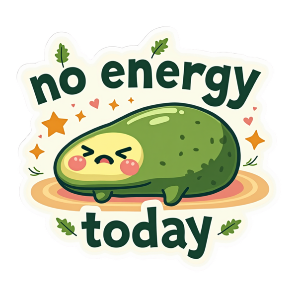No Energy Today Die Cut Sticker