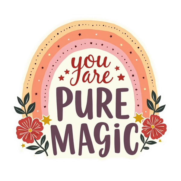 You are Pure Magic Spiritual Sticker