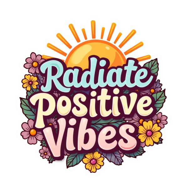 Radiate Positive Vibes Spiritual Sticker