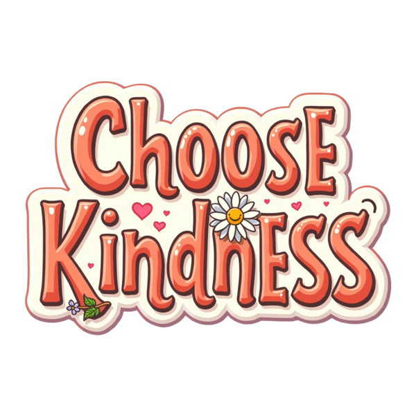Choose Kindness Spiritual Sticker