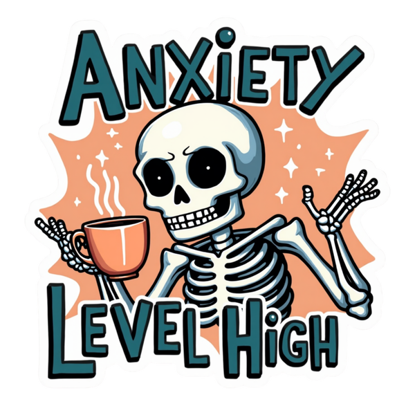 Anxiety Level High Die Cut Sticker
