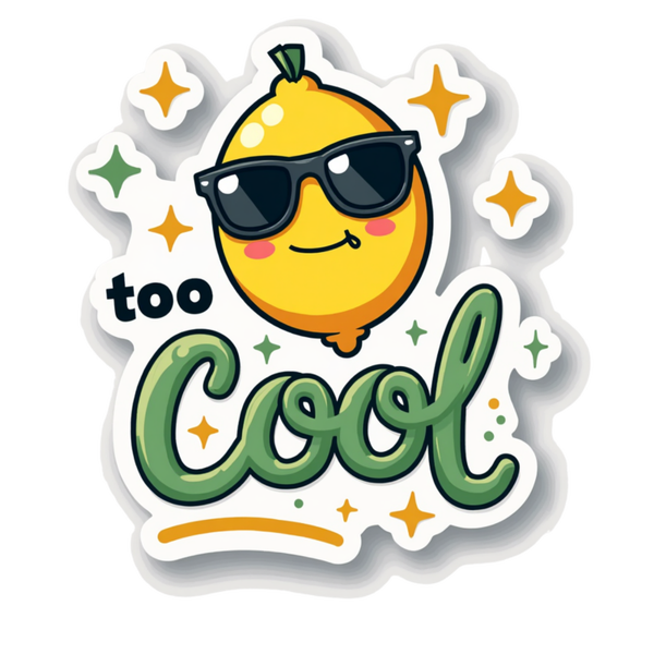 Too Cool Die Cut Sticker