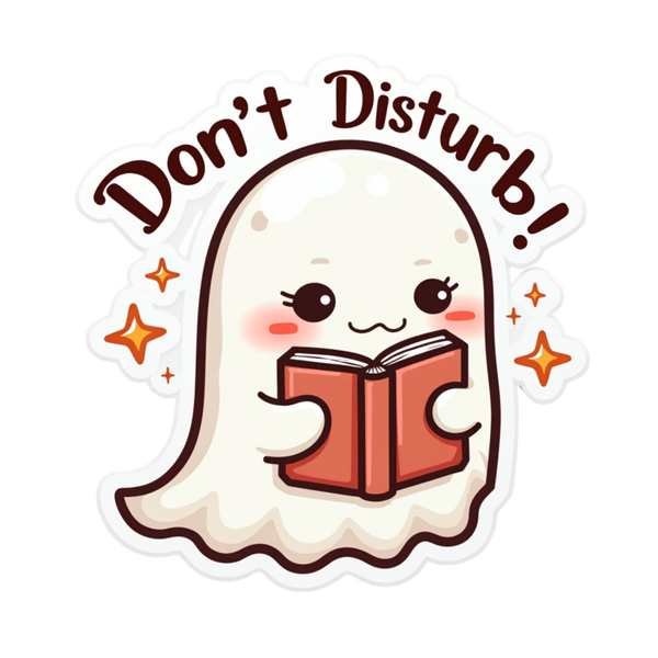 Don't Disturb! Die Cut Sticker