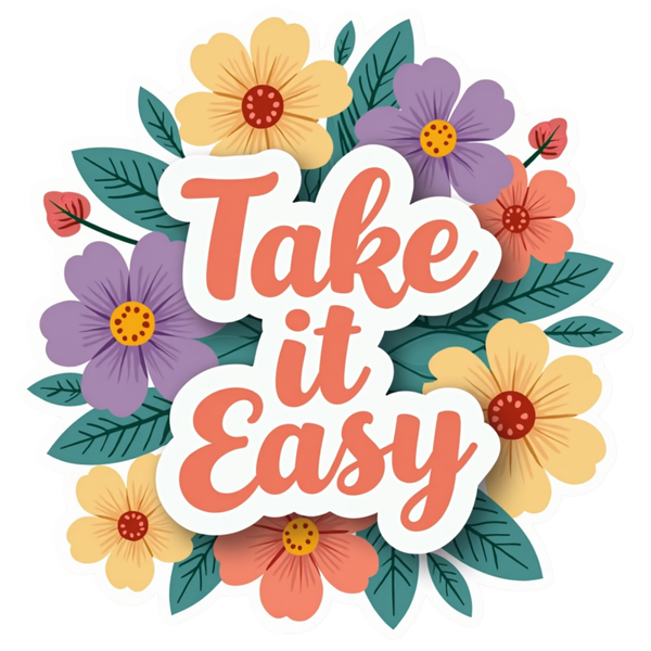 Take It Easy Spiritual Sticker