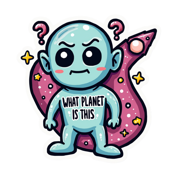 What Planet Is This Die Cut Sticker