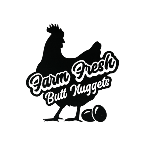 Farm Fresh Butt Nuggets Decal