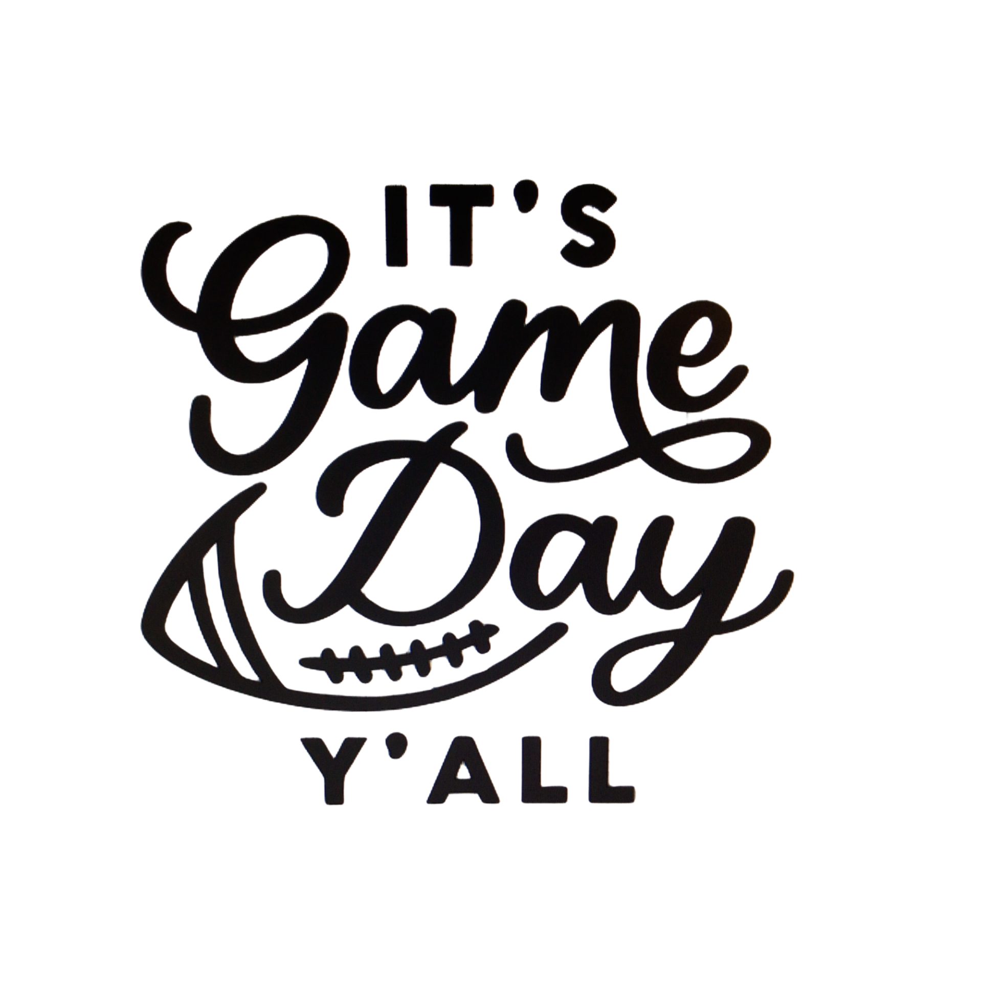It's Game Day Y'all Decal