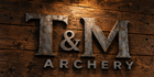 T&amp;M archery