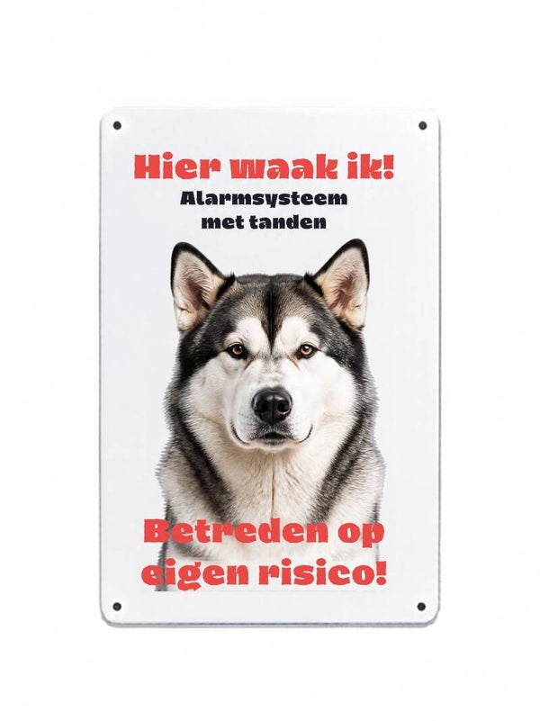 Aluminium alaska malamute - Hier waak ik bord - 20x30 cm