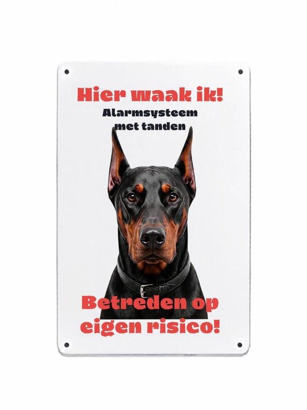 Aluminium dobbermann - Hier waak ik bord - 20x30 cm