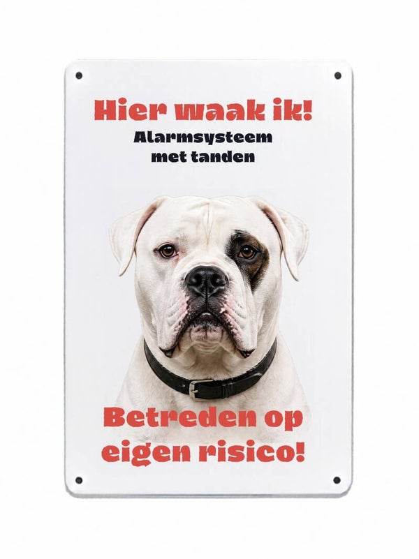 Aluminium amerikaanse bulldog - Hier waak ik bord - 20x30 cm