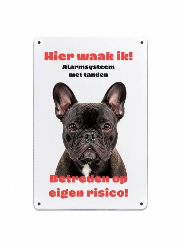 Aluminium franse bulldog - Hier waak ik bord - 20x30 cm