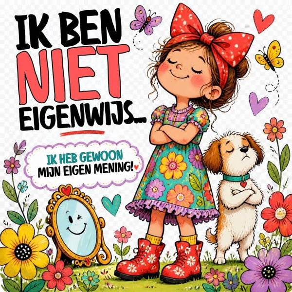 Keramische tegel "Ik ben niet eigenwijs..."