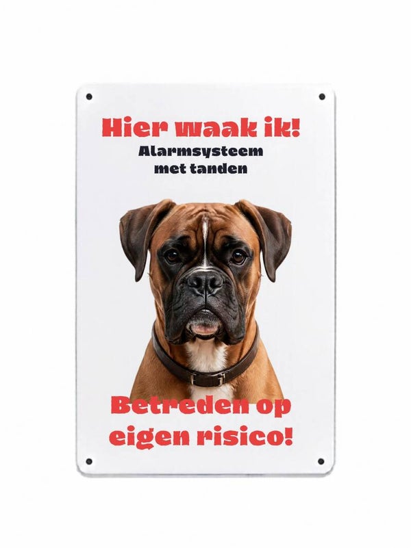 Aluminium boxer - Hier waak ik bord - 20x30 cm
