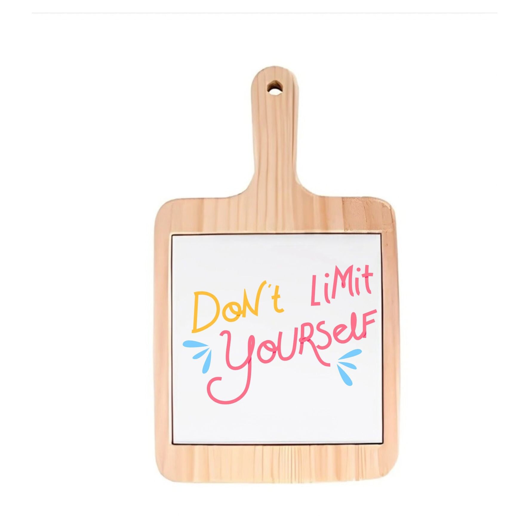 Decoratieve borrelplank - Don't limit yourself - spreuktegel