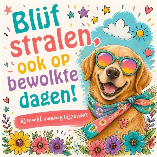 Keramische tegel "Blijf stralen ook op bewolkte dagen"