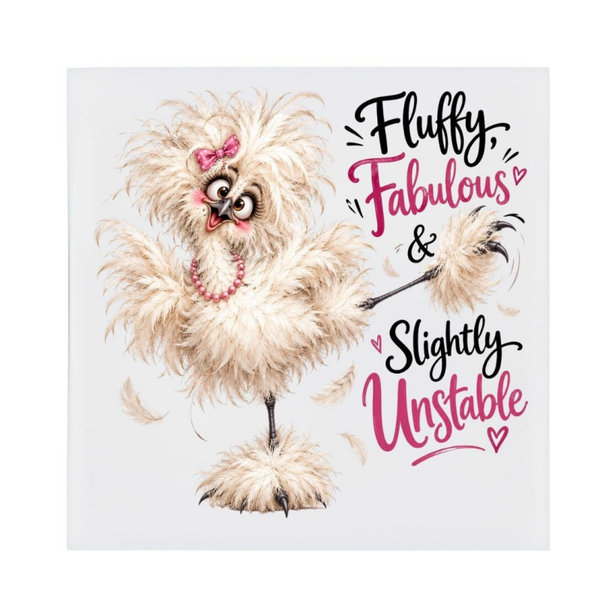 Keramische tegel "Fluffy Fabulous & slightly unstable"