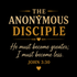 The Anonymous Disciple
