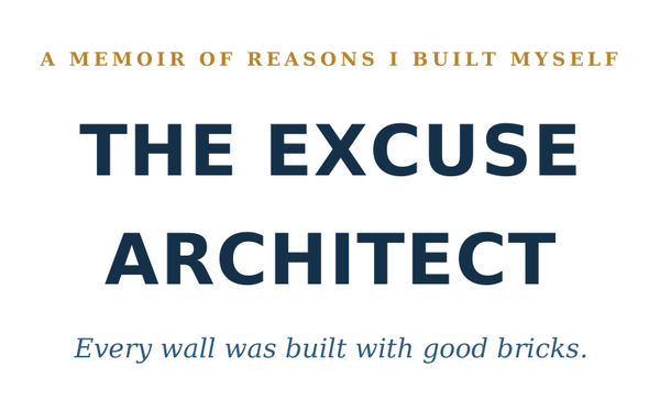 The Excuse Architect