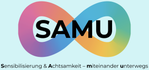 SAMU Sensibilisierung &amp; Achtsamkeit – miteinander unterwegs