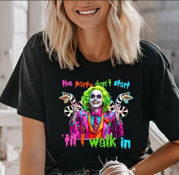 The Party Don’t Start Til I Get In T-Shirt