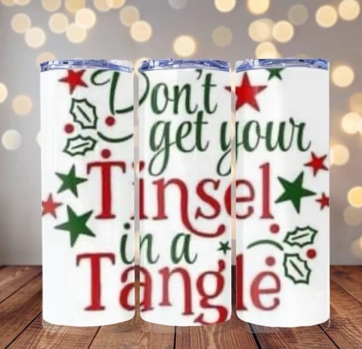 Don’t Get your Tinsel In A Tangle Tumbler