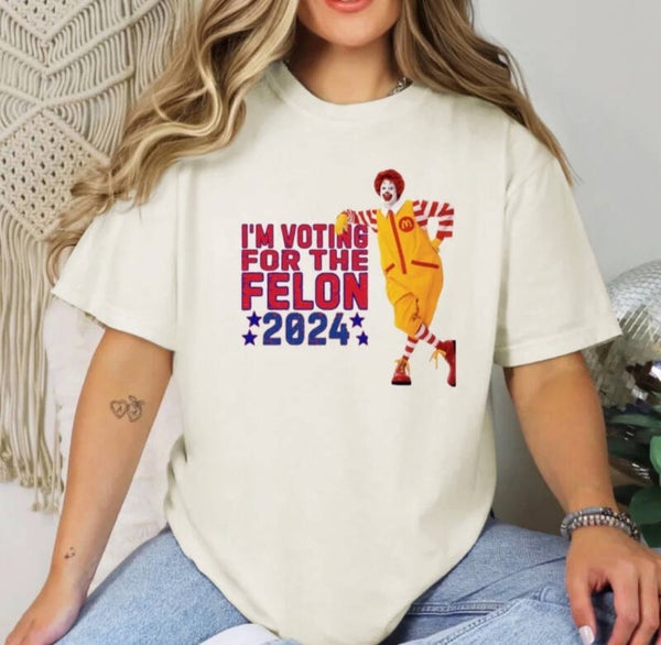 I’m Voting For The Felon 2024