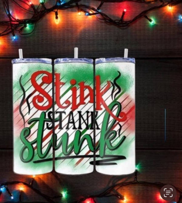 Stink,Stank , Stunk Tumbler
