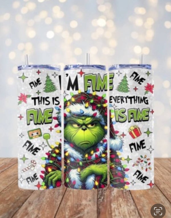 Grinch I’m Fine Tumbler
