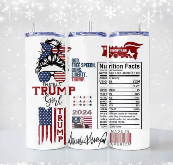 I’m Still a Trump Girl Tumbler