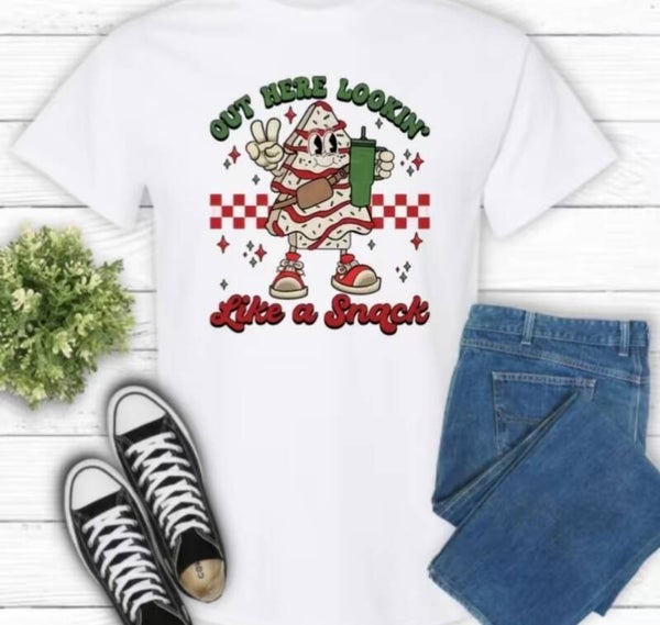 Out here Lookin Like a Snack T-Shirt