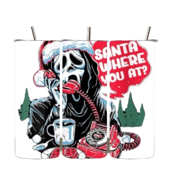Santa where you at? Tumbler