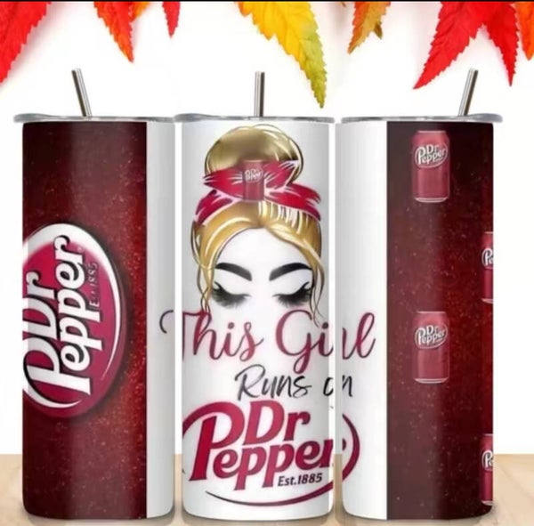 This Girls runs on Dr. Pepper “Blonde Tumbler