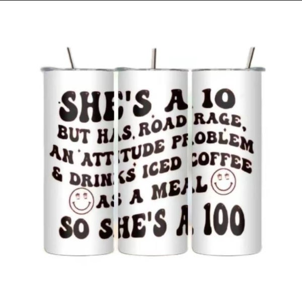 She’s a 10 Tumbler